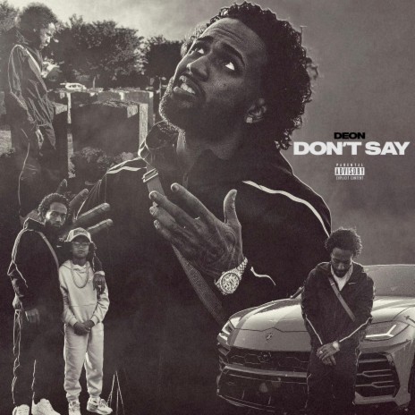 DONT SAY | Boomplay Music