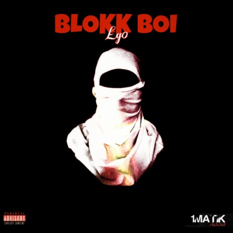 Blokk Boi ft. 1MATIK RIDDIM | Boomplay Music
