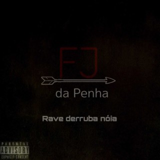 Rave Derruba Nóia