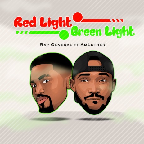 Red Light, Green Light ft. AMLuther | Boomplay Music