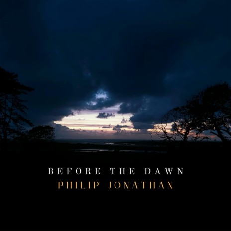 Before the dawn | Boomplay Music