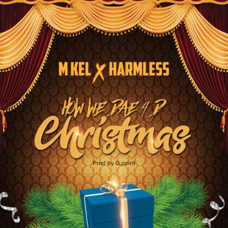 How We Dae 4 D Christmas? ft. Harmless | Boomplay Music