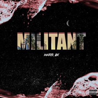 Militant lyrics | Boomplay Music