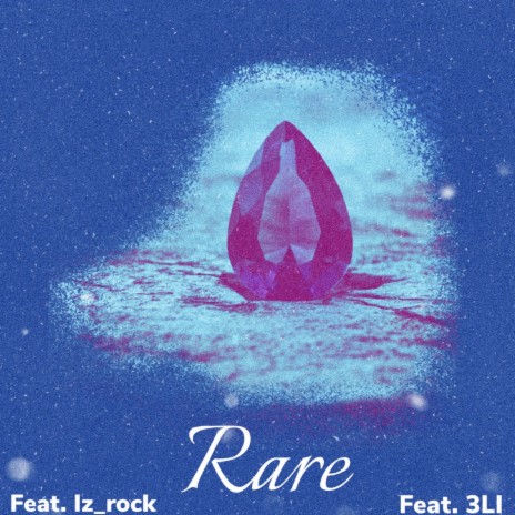 Rare ft. 3LI & Iz_rock | Boomplay Music