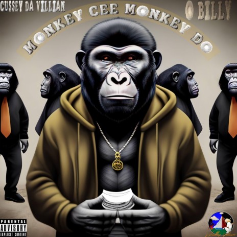 Monkey Cee Monkey Do ft. OBilly | Boomplay Music