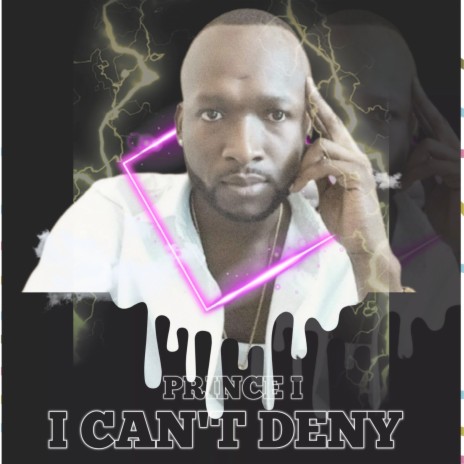 I Can't Deny | Boomplay Music