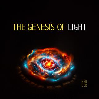 The Genesis Of Light