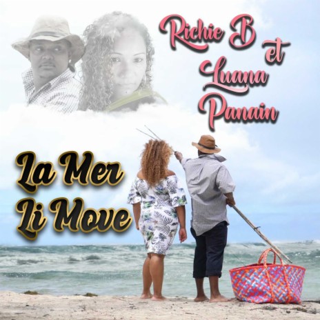 La Mer Li Move ft. Luana Panain | Boomplay Music