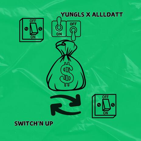 Switch'n Up ft. AlllDAtt & Profit | Boomplay Music