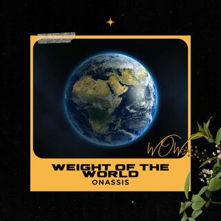 Weight of The World