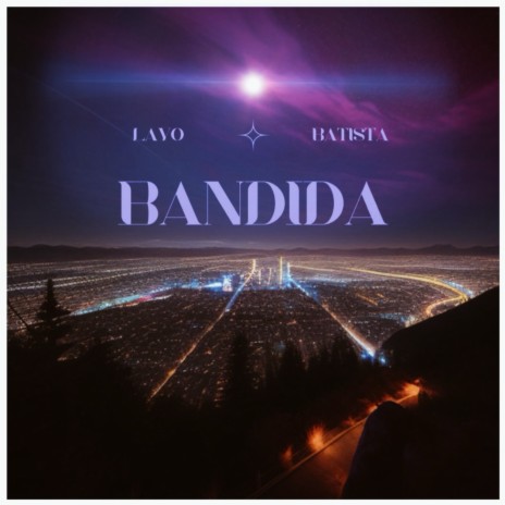 BANDIDA ft. Batista | Boomplay Music