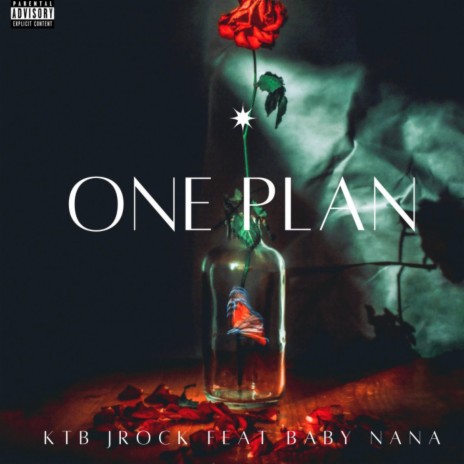 1 Plan ft. Baby Nana