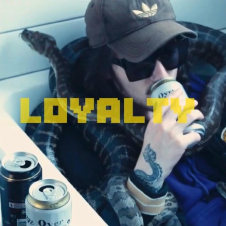 Loyalty | Boomplay Music