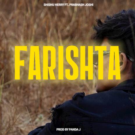 Farishta ft. Prabhash Joshi & PANDA J