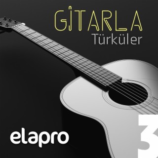 Gitarla Türküler #3