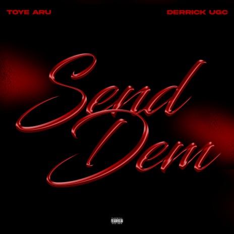 Send Dem | Boomplay Music