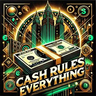 Cash Rules Everything lyrics | Boomplay Music