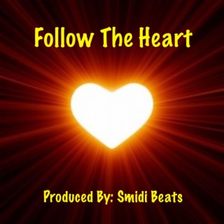 Follow The Heart