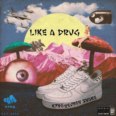 Like A Drug ft. Reuben Snake | Boomplay Music