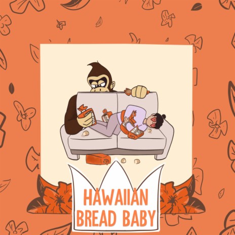 Hawaiian Bread Baby ft. Saint Jessay & Blank Face Villain | Boomplay Music