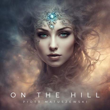 On the Hill | Boomplay Music