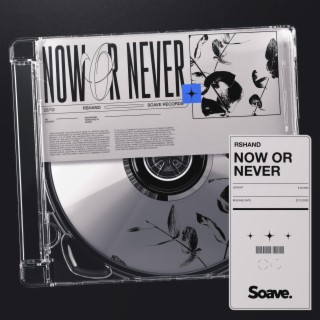 Now Or Never