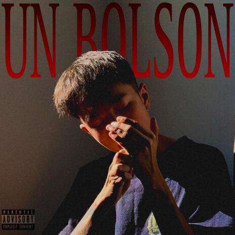 UN BOLSON | Boomplay Music