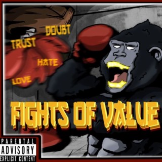 Fights of Value