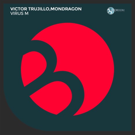 Virus M (Original Mix) ft. Mondragon