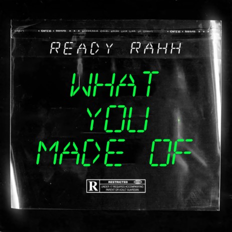 What You Made Of | Boomplay Music