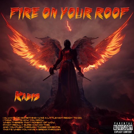 Fire on Your Roof | Boomplay Music