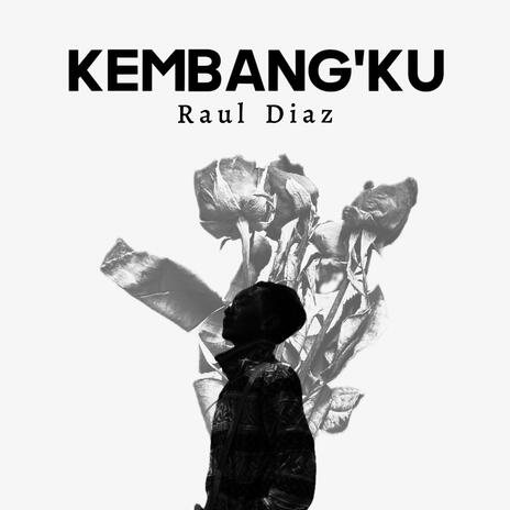 KEMBANG'KU | Boomplay Music