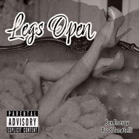 Legs Open | Boomplay Music