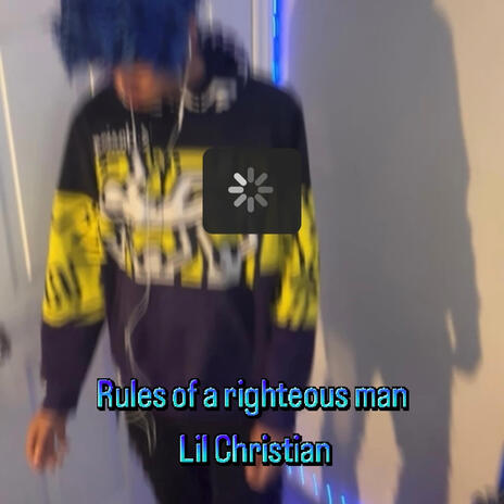 Rules of a righteous man | Boomplay Music