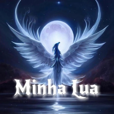 Minha Lua | Boomplay Music