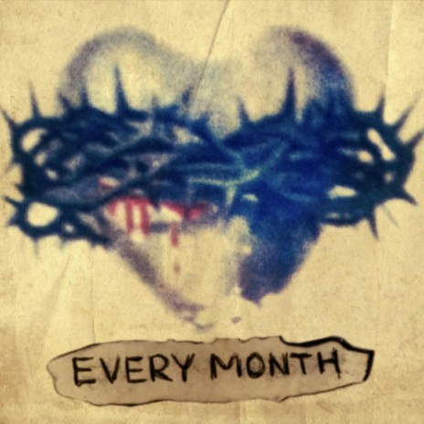 Every Month | Boomplay Music