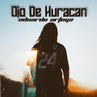 Ojo De Huracán lyrics | Boomplay Music