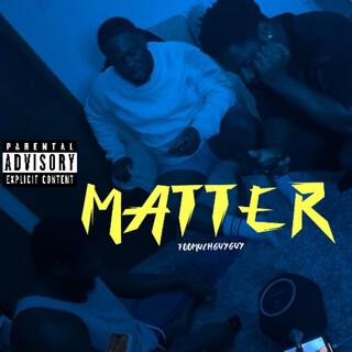 Matter lyrics | Boomplay Music