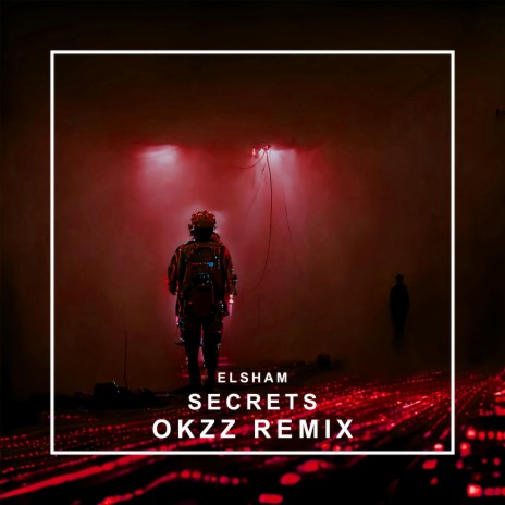 SECRETS (OKZZ Remix) ft. OKZZ