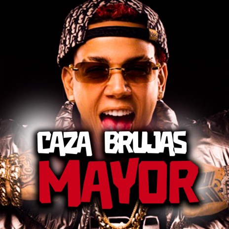 Caza Brujas Mayor | Boomplay Music