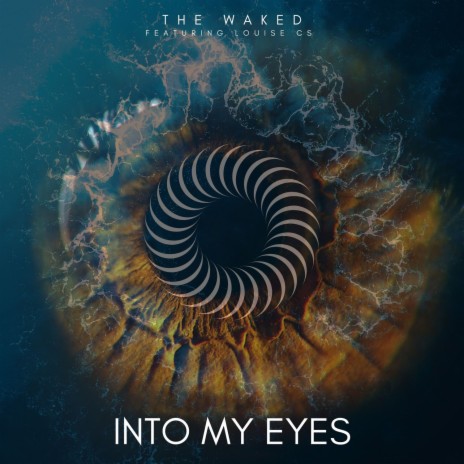 Into My Eyes ft. Louise CS | Boomplay Music