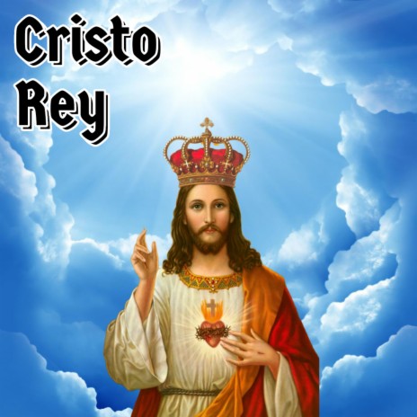 Cristo Rey | Boomplay Music