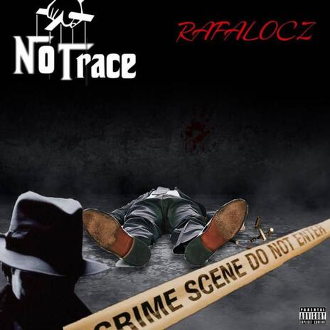 No trace | Boomplay Music