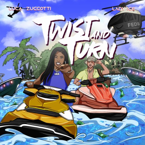 Twist And Turn ft. Lady Ice | Boomplay Music