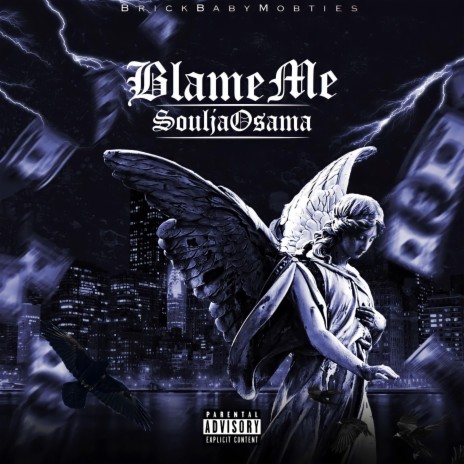 Blame Me | Boomplay Music