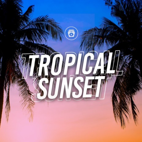 Tropical (Version 2 Mix)