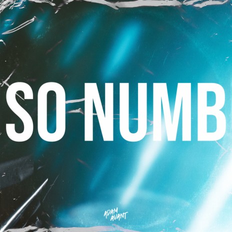 So Numb | Boomplay Music