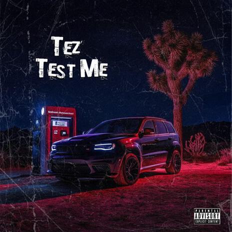 Test Me | Boomplay Music