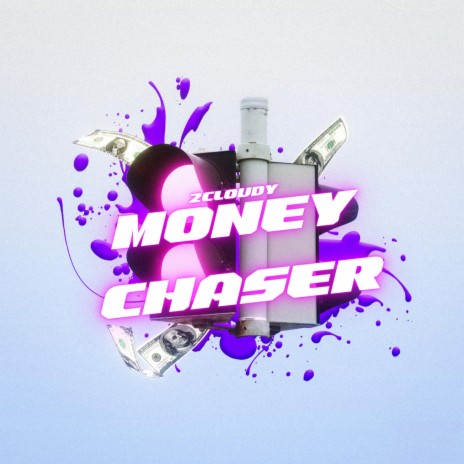 Money Chaser | Boomplay Music