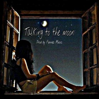 Talking to the Moon